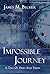 Impossible Journey: A Tale of Times and Truth