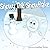 Snowy The Snowflake