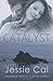 Catalyst: Romance Suspense (Disarray Series - Book 3)