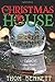The Christmas House: 12 Tal...