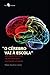 Cerebro Vai a Escola, O: Aproximacoes Entre Neurociencias e Educacao no Brasil