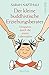Der kleine buddhistische Erziehungsberater