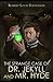 Strange Case of Dr. Jekyll and Mr. Hyde: Annotated