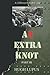 An Extra Knot Part III: Part III (A Different World War II)
