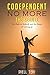 Codependent no More-The Sequel: The Path to Rebirth and the Power of Letting go