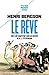 Le Rêve: Suivi de : "Un chapitre sur les rêves", de Robert Louis Stevenson