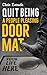 Quit Being A People Pleasing Doormat!: How To Establish Boundaries, Reclaim Your Identity, Assert Yourself, and Say No Unapologetically