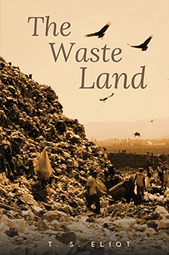 The Waste Land: Original Classics and Annotated