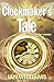 The Clockmaker's Tale: and other stories