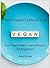 Best Vegan Cookbook 2021: Best Vegan Main-Course Recipes for Beginners