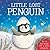 Little Lost Penguin (Picture Flats)