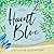 Haint Blue (Tipsy Collins #2)