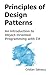 Principles of Design Patterns: An introduction to Object-Oriented Programming with C#