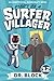Diary of a Surfer Villager, Book 12 (Diary of a Surfer Villager #12)