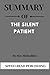Summary OF The Silent Patient By Alex Michaelides