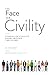 The Face of Civility: Stories of Civility From Around the Globe