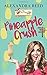 Pineapple Crush (The Ice Cream Shop Series)