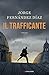 IL TRAFFICANTE