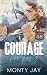 Courage for Fools
