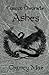 Ashes: A Custod Chronicle Part III (The Custod Chronicles)