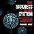 The Sickness is the System: When Capitalism Fails to Save Us from Pandemics or Itself
