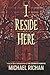 I Reside Here