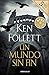 Un mundo sin fin by Ken Follett
