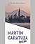 Martín Garatuza: Ilustrado (Spanish Edition)