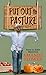 Put Out to Pasture (Farm to Table Mysteries, 2)