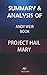 Summary & Analysis of Andy Weir Book: Project Hail Mary (PressPrint)