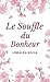 Le Souffle du Bonheur: Feel-good