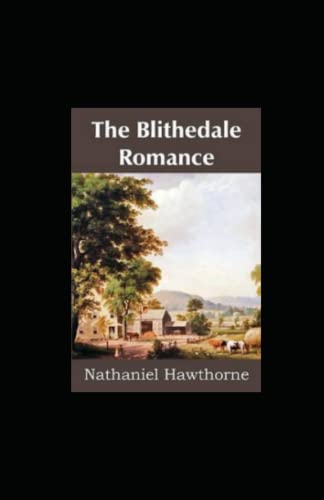 The Blithedale Romance Illustrated