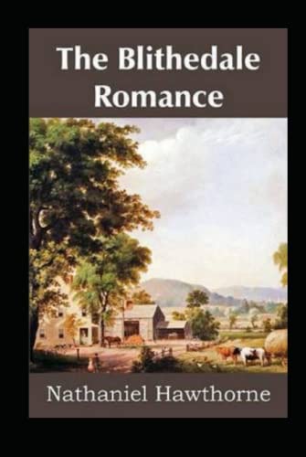 The Blithedale Romance Illustrated