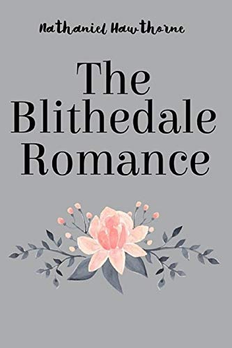 The Blithedale Romance Illustrated