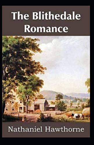 The Blithedale Romance Illustrated