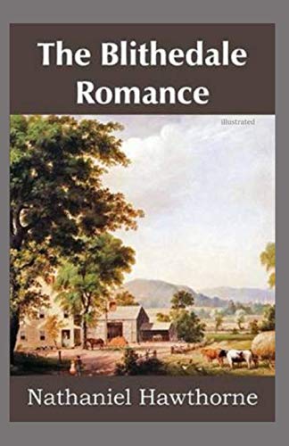 The Blithedale Romance Illustrated