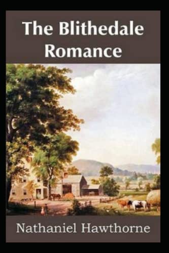 The Blithedale Romance Illustrated
