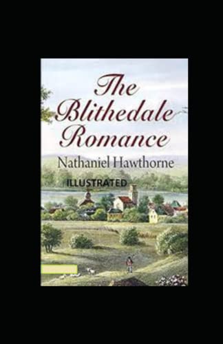 The Blithedale Romance Illustrated