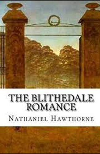 The Blithedale Romance Illustrated