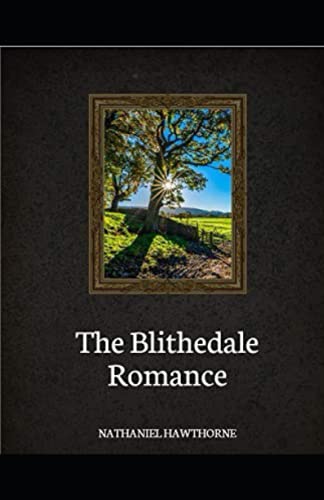 The Blithedale Romance Illustrated