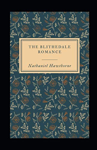 The Blithedale Romance Illustrated