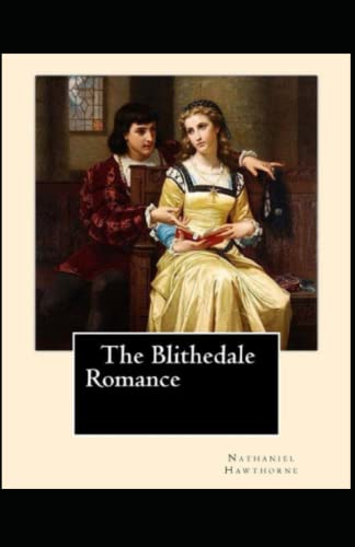 The Blithedale Romance Illustrated