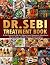 Dr Sebi Treatment Book: Dr....