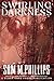 Swirling Darkness by Sam M. Phillips