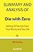 Summary and Analysis of Die with Zero: Getting All You Can from Your Money and Your Life By Bill Perkins