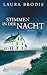 Stimmen in der Nacht: Roman