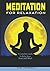 Meditation for relaxation: ...