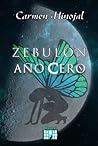 Zebulón, año cero by Carmen Hinojal