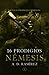 16 Prodigios Némesis (Saga 16 Prodigios) (Spanish Edition)