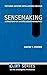 Sensemaking: A Structure for an Intelligence Revolution